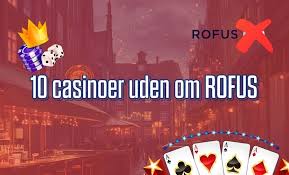Casinos uden ROFUS En Guide til Spil uden Begrænsninger -1057695920